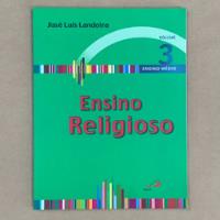 Livro Ensino Religioso 3 Ensino Médio - José Luís Landeira, usado comprar usado  Brasil 