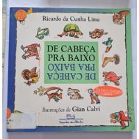 Livro, De Cabeça Para Baixo, Ricardo Da Cunha Lima, usado comprar usado  Brasil 