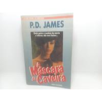 Livro - A Máscara Da Caveira - P. D. James - N03 - 2172 comprar usado  Brasil 