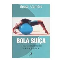 Livro Bola Suiça - Beate Carriere [1999] comprar usado  Brasil 