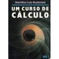 Um Curso De Cálculo Volume 1 De Hamilton Luiz Guidorizzi Pela Ltc (1987) comprar usado  Brasil 