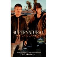 Livro Supernatural - Witch's Canyon (vol. 2) - Jeff Mariotte [2007] comprar usado  Brasil 