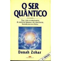 Usado, Livro O Ser Quântico - Danah Zohar [1990] comprar usado  Brasil 
