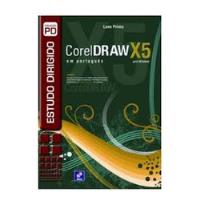 Corel Draw X5 Para Windows - Estudo Dirigido  comprar usado  Brasil 