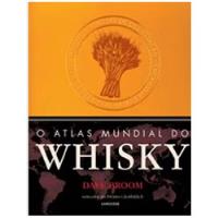 O Atlas Mundial Do Whisky De Dave Broom Pela Larousse (2011) comprar usado  Brasil 