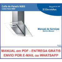 Manual Técnico Serviço Coifa Parede Electrolux 90bs Em Pdf  comprar usado  Brasil 
