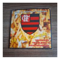 Usado, Cd Clube De Regatas Do Flamengo - Só Pra Sacanear ... comprar usado  Brasil 