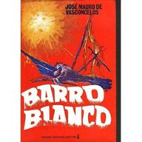 Livro Barro Blanco - José Maruro De Vasconcelos [0000] comprar usado  Brasil 