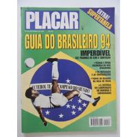 Placar #1096 Guia Do Brasileiro 1994 - Com A Tabela comprar usado  Brasil 