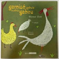 Garnize Gabola Acabou Gabiru De Werner Zotz Pela Letras Brasileiras (2008) comprar usado  Brasil 