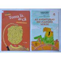 Livro Toma Lá, Da Cá / As Aventuras Do Marujo Verde (2 Livros) comprar usado  Brasil 