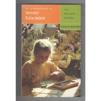 An Introduction To Steiner Education -the Waldorf School - Francis Edmunds - Sophia Books (2004), usado comprar usado  Brasil 