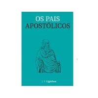 Livro Os Pais Apostólicos - J. B. Lightfoot [2020] comprar usado  Brasil 