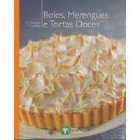 Livro Bolos, Merengues E Tortas Doces - A Grande Cozinha 5 - Editora Abril Coleções [2007] comprar usado  Brasil 
