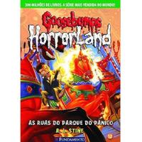Livro Goosebumps Horrorland 12: As Ruas Do Parque Do Pânico - R. L. Stine [2013] comprar usado  Brasil 