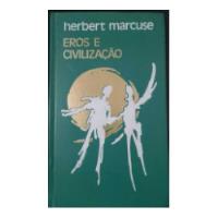 Usado, Eros E Civilização De Herbert Marcuse Pela Círculo Do Livro (1986) comprar usado  Brasil 