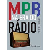 Mpb Na Era Do Rádio De Sérgio Cabral Pela Nacional (2011) comprar usado  Brasil 