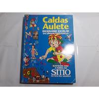 Caldas Aulete Dicionario Escolar Da Lingua Portuguesa De Caldas Aulete Pela Nova Fronteira (2005) comprar usado  Brasil 