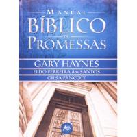 Livro Manual Bíblico De Promessas - Gary Haynes E Outros [2010] comprar usado  Brasil 