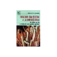 Livro Bicho-da-seda E Amoreira: Da Folha Ao Fio, A Trama De Um Segredo / Co - Elaine De F. A. Corradello [1987] comprar usado  Brasil 