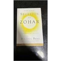 Livro Segredos Do Zohar - Edição De Bolso - Michael Berg [2011] comprar usado  Brasil 