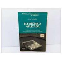 Eletrônica Aplicada De L. W. Turner Pela Hemus (1982) comprar usado  Brasil 