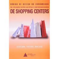 Livro Código De Defesa Do Consumidor Na Relação Entre Lojistas E Empreendedores De Shopping Centers - Cristiane Paulsen Gonzalez [2003] comprar usado  Brasil 