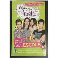 Livro Violetta (como E Por Que (sobre) Viver Na Escola) Bolso - Disney [2016] comprar usado  Brasil 