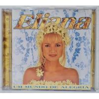 Cd Eliana - Um Mundo De Alegria comprar usado  Brasil 