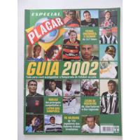 Placar #1216 Guia 2002 - Escudos De 327 Times comprar usado  Brasil 