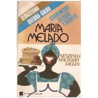 Livro Maria Melado: Sobremesas Geladas E Quentes - Nenezinha Machado Salles [1995] comprar usado  Brasil 