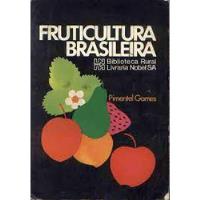 Fruticultura Brasileira De Pimentel Gomes Pela Nobel (1972) comprar usado  Brasil 
