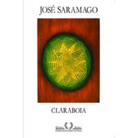 Claraboia De Jose Saramago Pela Companhia Das Letras (2011) comprar usado  Brasil 