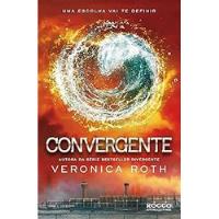 Livro Convergente (vol.3 Série Divergente) - Veronica Roth [2014] comprar usado  Brasil 