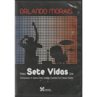 Dvd Música Original Orlando Morais - Pelos Sete Vidas... comprar usado  Brasil 