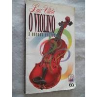 * Livro - Luiz Vilela - O Violino  E Outros Contos comprar usado  Brasil 