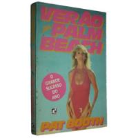 Verão Em Palm Beach Pat Booth Livro ( comprar usado  Brasil 