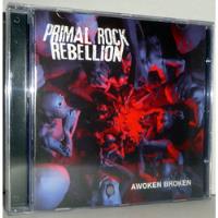 Cd Primal Rock Rebellion - Awoken Broken ( Adrian Smith ) comprar usado  Brasil 