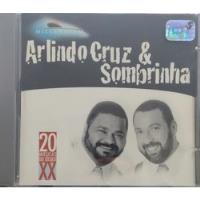 Cd Arlindo Cruz & Sombrinha - 20 Musicas Do Seculo 20 comprar usado  Brasil 