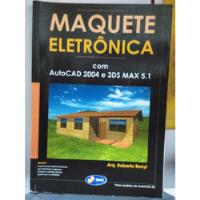 Maquete Eletrônica Com Autocad 2004 E 3ds Max 5.1 - 2003 comprar usado  Brasil 