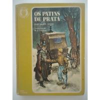 Os Patins De Prata - Mary Mapes Dodge - Clássicos Da Literat comprar usado  Brasil 