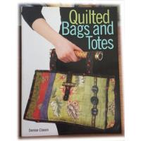 Livro Quilted Bags And Totes - Denise Clason, usado comprar usado  Brasil 