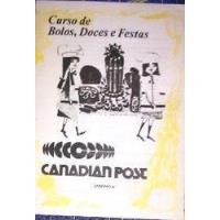 Curso De Bolos, Doces E Festas - Suplemento - Canadian Post comprar usado  Brasil 