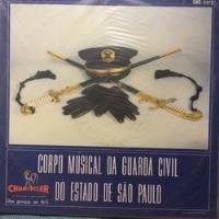Lp Corpo Musical Da Guarda Civil Do Estado De Sao Paulo, usado comprar usado  Brasil 