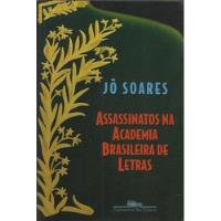 Assassinato Na Academia Brasileira De Letras - Jô Soares comprar usado  Brasil 