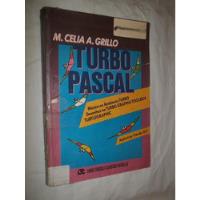 Livro - Turbo Pascal - M. Celia A. Grillo comprar usado  Brasil 