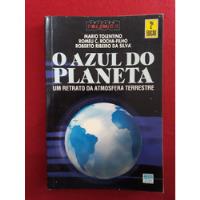 Livro: O Azul Do Planeta - Um Retrato Da Atmosfera Terrestre comprar usado  Brasil 