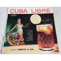 Lp Orquestra Românticos De Cuba - Cuba Libre (hbs) comprar usado  Brasil 