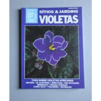 Violetas - Sítios & Jardins Especial, usado comprar usado  Brasil 