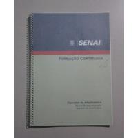 Senai - Sp - Operador De Empilhadeira - Manual De Segurança comprar usado  Brasil 